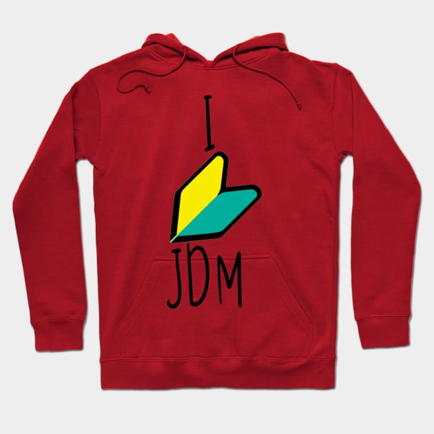 I Love JDM Wakaba Hoodie by cocorf